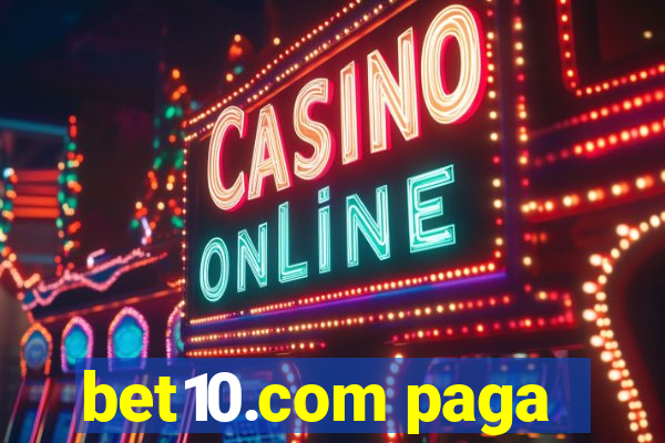 bet10.com paga